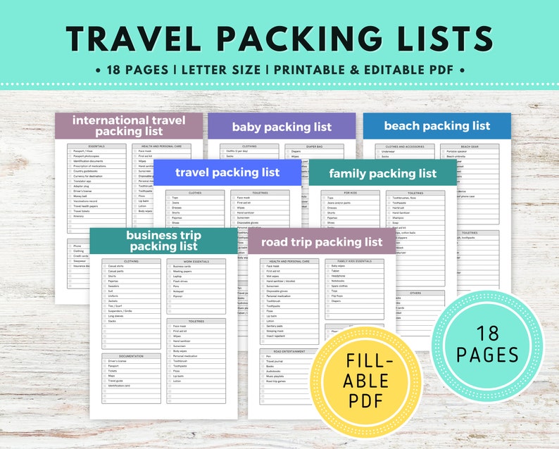 May include: A set of 18 printable and editable travel packing lists in PDF format. The lists cover various travel types, including international, baby, beach, family, business trip, and road trip.