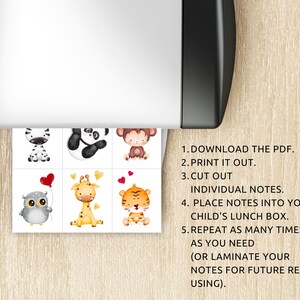 May include: Printable lunchbox notes featuring cute animal illustrations. The notes include a zebra, panda, monkey, owl, giraffe, and tiger. Instructions for downloading, printing, cutting, and using the notes are included.