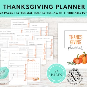 May include: A printable Thanksgiving planner with 24 pages, including a budget tracker, timeline, guest list, potluck planner, grocery list, weekly planner, recipe cards, cooking schedule, menu, decorations plan, and baking pages. The planner also includes a bonus gift inside.