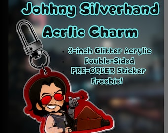 PRE-ORDER | Cyberpunk 2077 | Johnny Silverhand | 3" Glitter Acrylic Charm