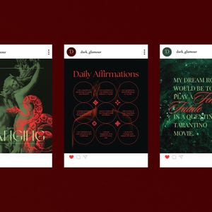 May include: Three Instagram posts with dark green and red graphics. The first features a statue and the word "CHANGING". The second displays "Daily Affirmations". The third says "My dream role would be to play a Femme Fatale in a Quentin Tarantino movie."