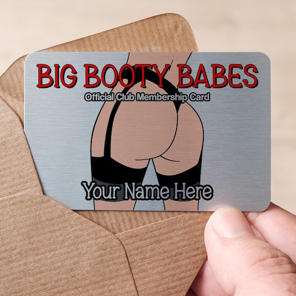 Big Booty Babes Official Club Membership Metal Card, Best Friend Gift, Funny Big Booty Present, Brazilian Butt Lift