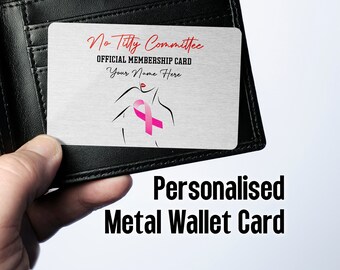 Breast Cancer Survivor No Titty Committee Official Membership Metal Wallet Card, Cancer Surviver, Care Package, Chemotherapy Recovery Gift