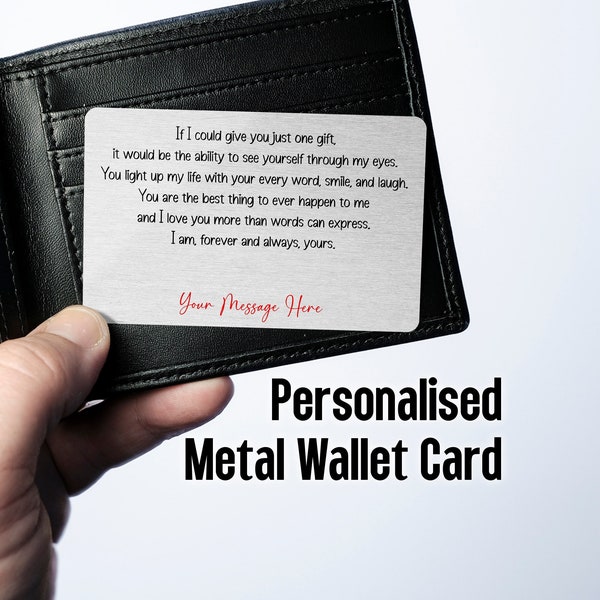 Personalised If I Could Give You One Gift Metal Wallet Card, Romantic Gift, Husband, Wife, Girlfriend, Boyfriend, Anniversary Valentines Day