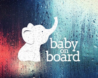 Baby On Board Elephant Vinyl Decal for Car Window or Bumper Baby Shower or New Baby Gift