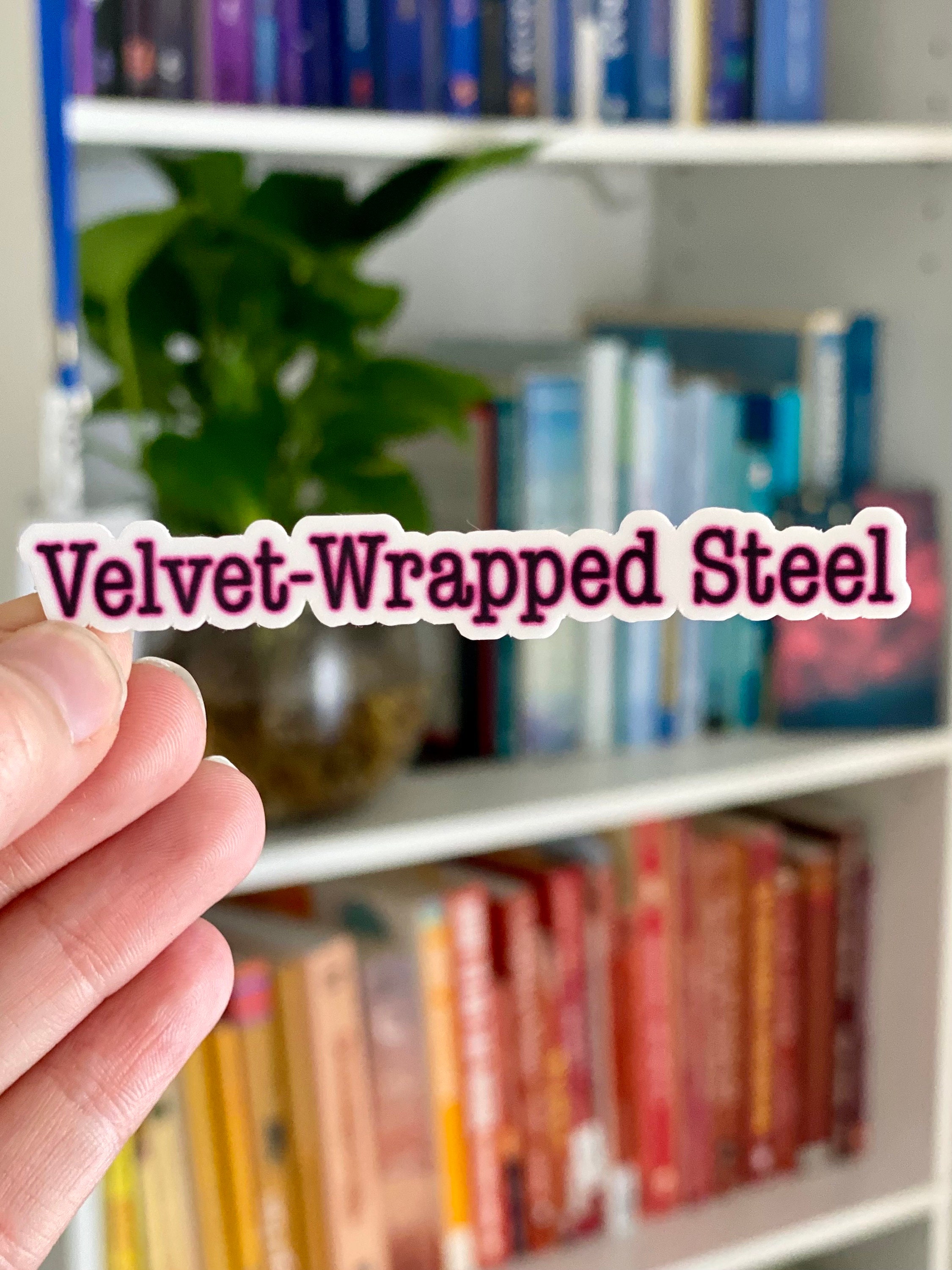 Velvet Wrapped Steel Funny Kindle Sticker, ACOTAR, A Court of Thorns and Roses, TOG, Throne of Glass