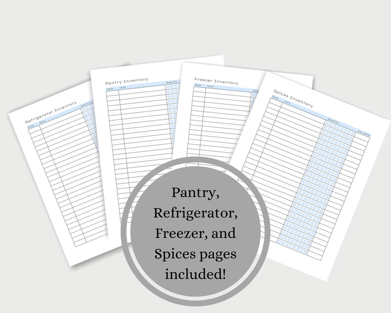 May include: Four printable inventory lists for pantry, refrigerator, freezer, and spices. Each list has columns for date, item, quantity, and use-by date.