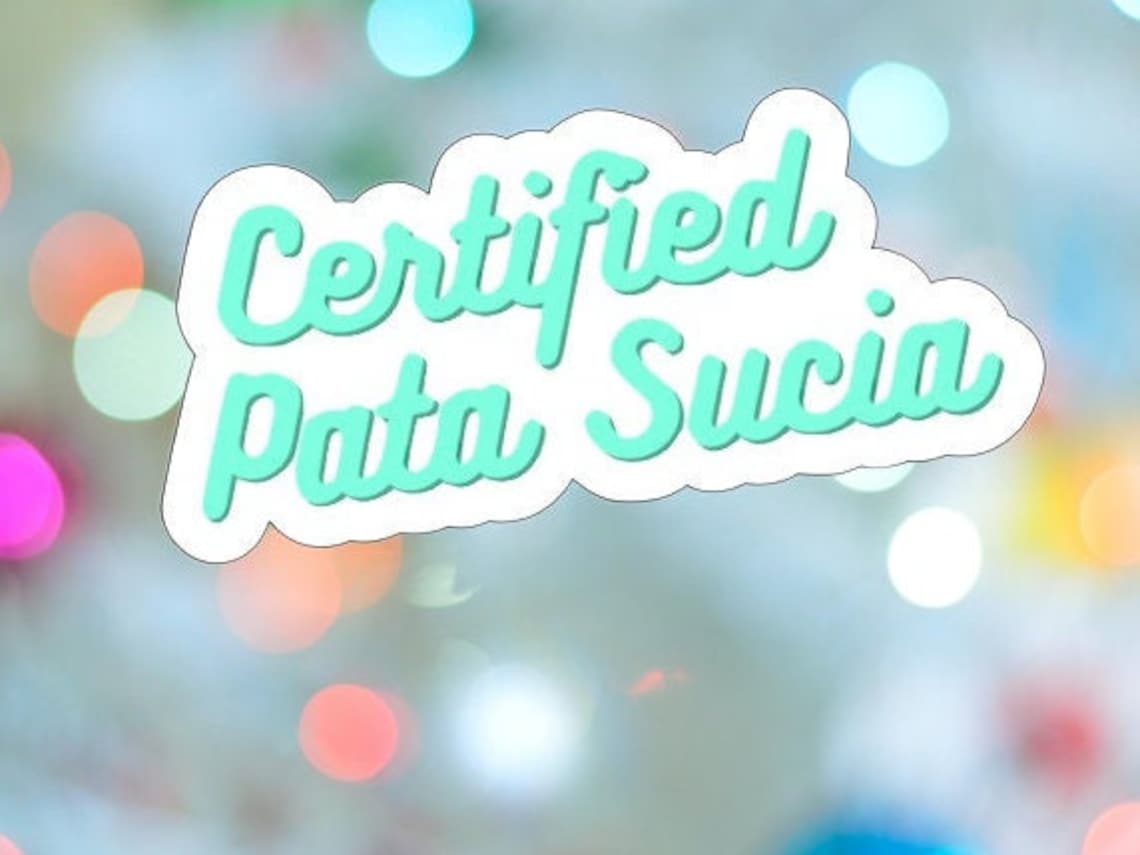 Certified Pata Sucia Sticker holographic Sticker Laptop Stickers Water
