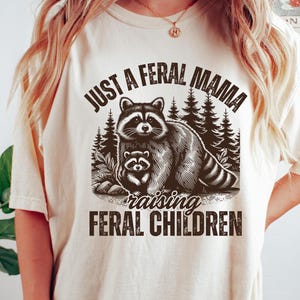 Comfort Colors® Feral Mama Shirt, Retro Funny Mom Shirt, Mother&#39;s Day Gift, Raccoon Lover Mom Life Shirt, Trendy Mom Shirt, Gift for Mom