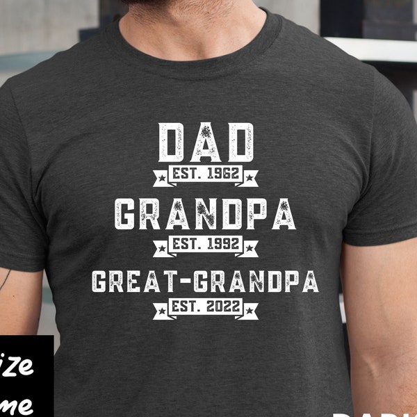 Dad Grandpa Great Grandpa Est Shirt, Great Grandpa Shirt, Gift For Great Grandpa, New Great Grandpa, Baby Reveal Gift, Father's Day Gift