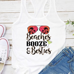 Beaches Booze and Besties Shirt, Girls Vacation Shirt, Girls Trip Shirts, Funny Summer Shirt, Beach Vacation Tank, Summer Tank, Beach Shirt