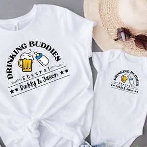 Custom Drinking Buddies Dad and Baby Shirt, Father and Baby Matching Shirts, Fathers Day Gift, New Dad, Fathers Day Shirt, Matching Dad Baby