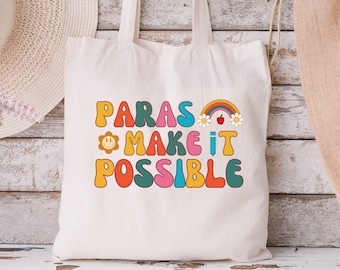 Paras Make it Possible Tote Bag, Paraprofessional Tote Bag, Teacher Assistant Tote Bag, Paraeducator Appreciation Gift, Para Teacher