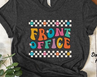 Retro Front Office Shirt, School Secretary Shirt, School Admin shirt, Front Office Squad shirts, Administrative Assistant Tee