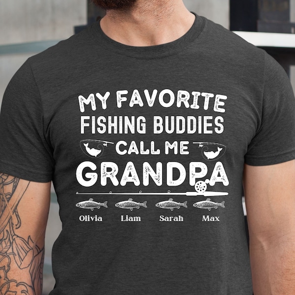 My Favorite Fishing Buddies Call Me Grandpa, Personalized Grandpa Shirt with Grandkids Name, Gift For Grandpa, Fathers Day Gift, Papa Shirt