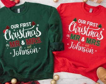 Personalized First Christmas as Mr and Mrs Sweatshirt, Newly Married Couple Christmas Matching sweatshirt, Christmas Gift For Married Couple