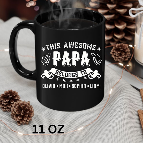 Personalized Grandpa Mug with Kids Names, Fathers Day Mug, Gift For Grandpa, Fathers Day Gift, This Awesome Papa Belongs to, Pops Mug