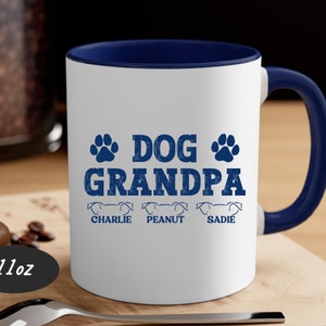 Personalized Dog Grandpa Mug, Custom Dog Grandpa mug with Dog Names, Fathers Day Mug, Gift For Dog Grandpa, Fathers Day Gift for Dog Owner