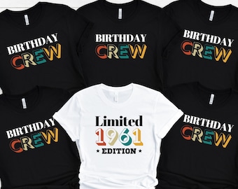 60th Birthday Shirt, Limited 1961 Edition Shirt, 60th Birthday Crew Shirts, 60th Birthday Gift, 60th Birthday Party Shirt, Gift For Her