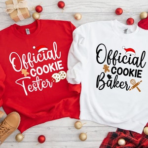 Official Cookie Baker Sweatshirt, Official Cookie Tester sweatshirt, Christmas Couple Matching Sweatshirt, Holiday Sweater, Christmas Family