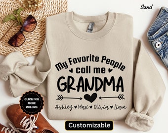 My Favorite People Call me Grandma Sweatshirt, Personalized Grandma Sweatshirt with Grandkids Name, Gift For Grandma, Mothers Day Gift