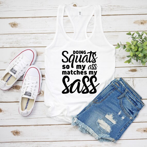 Womens I Squat So My Ass Matches My Sass Lifting Exercise T-Shirt Womens I Squat So My Ass Matches My Sass Lifting Exercise T-Shirt