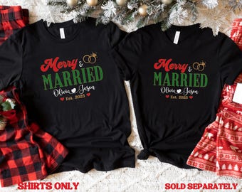 Personalized Merry and Married Shirt, Newly Married Couple Christmas Matching Long sleeve Shirt, First Christmas Gift for Married Couple