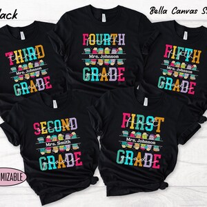 Custom Grade Teacher Name Shirt, Personalized First Grade 2nd 3rd 4th 5th Grade Kindergarten Team Retro Back to School Shirt, Pre K Teacher