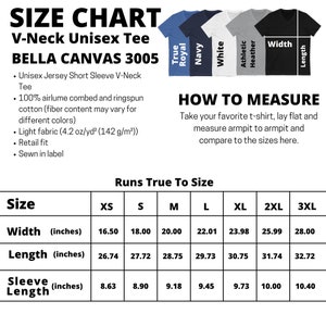 Puede incluir: Tabla de tallas para una camiseta unisex de cuello en V de Bella Canvas, modelo 3005. La tabla muestra las medidas en pulgadas para el ancho, la longitud y la longitud de la manga para las tallas XS a 3XL. La tabla tambi&eacute;n incluye una descripci&oacute;n de la tela y el ajuste.