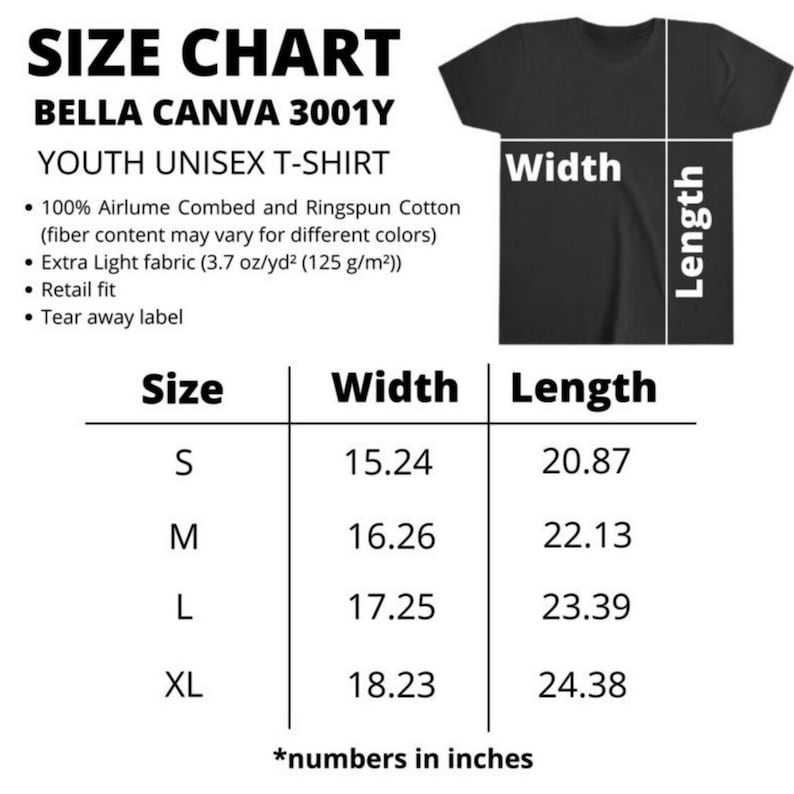 May include: Size chart for a youth unisex t-shirt, showing width and length measurements in inches for sizes S, M, L, and XL. The chart is titled "Bella Canva 3001Y Youth Unisex T-Shirt".