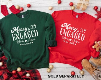 Personalized Merry and Engaged Sweatshirt, New Engaged Christmas sweatshirt, Christmas Gift For Newly Engaged Couple, Gift For Fiancee