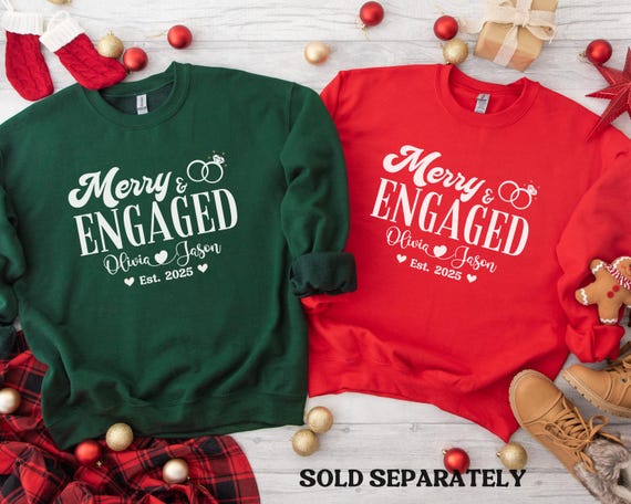 Personalized Merry and Engaged Sweatshirt, New Engaged Christmas sweatshirt, Christmas Gift For Newly Engaged Couple, Gift For Fiancee