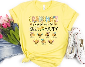 Custom Grandma Shirt with Grandkids Name, Personalized Grandma's Reasons to Bee Happy Shirt, Mothers Day Gift For Grandma, Nana Bee Shirt
