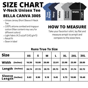 May include: Size chart for a V-neck unisex t-shirt, Bella Canva 3005. The chart shows measurements in inches for width, length, and sleeve length for sizes XS to 3XL.  The chart also includes a description of the t-shirt: Unisex Jersey Short Sleeve V-Neck Tee, 100% airlume combed and ringspun cotton, light fabric (4.2 oz/yd&sup2; (142 g/m&sup2;)), retail fit, sewn in label.