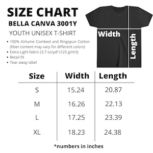 May include: Size chart for a Bella Canva 3001Y youth unisex t-shirt. The chart shows sizes S, M, L, and XL with corresponding width and length measurements in inches.