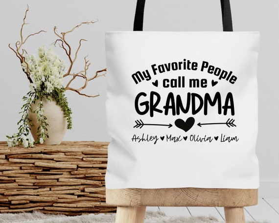 My Favorite People Call Me Grandma Tote Bag, Personalized Grandma