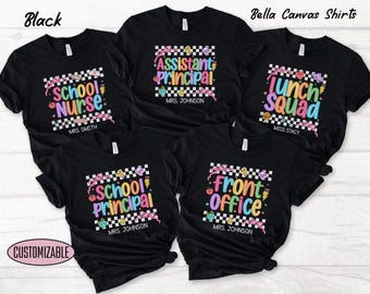Personalized School Office Staff Shirts, Back to School Admin Squad Shirt, Principal Assistant Principal School Nurse, Counselor Tee