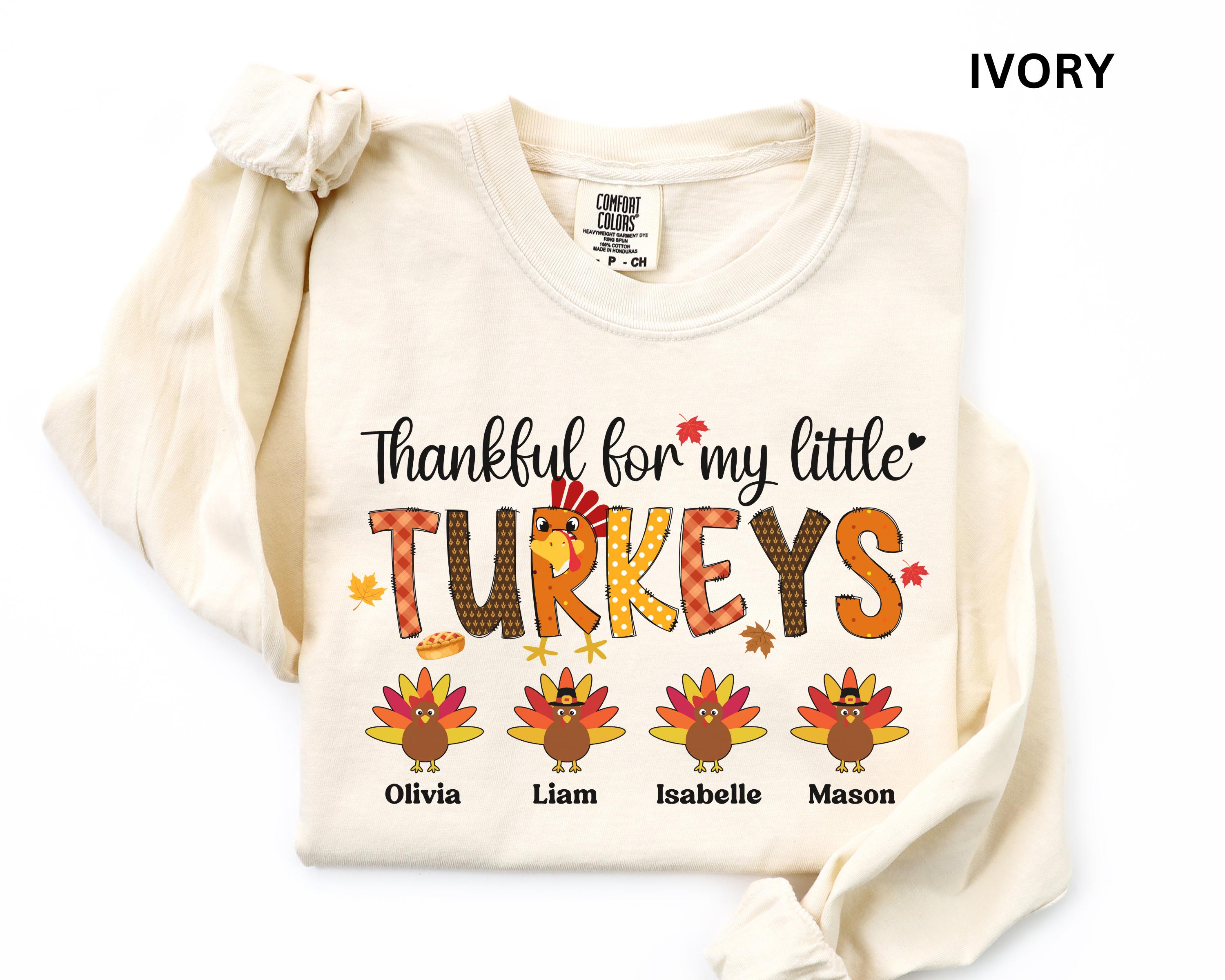 Comfort Colors® Custom Grandma Thanksgiving Shirt, Personalized Thankful for my Turkeys Nana Long Sleeve Shirt, Gift for Grandma