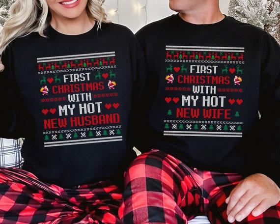 Christmas Couple Sweatshirt First Christmas With My Hot New Husband Sweatshirt Newlywed Christmas Sweatshirt Ugly Christmas Sweater Etsy Canada