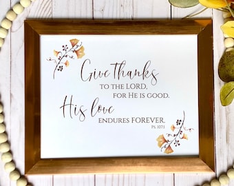 Give Thanks to the Lord, Thanksgiving Printable, Fall Wall Art for Print, Bible Verse Printable, Scripture Wall Art Printable, Christian Art