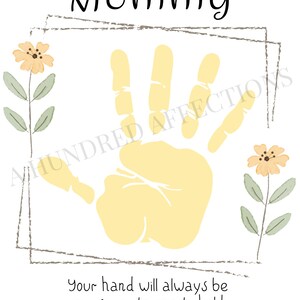 May include: A yellow handprint inside a brown frame with the text "Mommy" at the top and the text "Your hand will always be my favorite one to hold." at the bottom. The image has a floral design with yellow flowers and green leaves on each side of the frame.