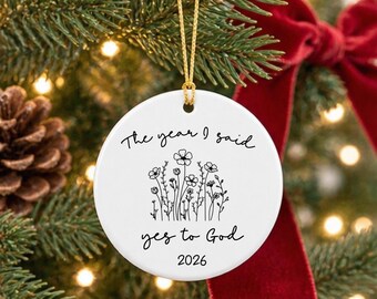 Christian The Year I Ornament, Christmas Faith Gift, For Baptism Confirmation, New Believer Keepsake, Rededication 2026, Salvation Milestone