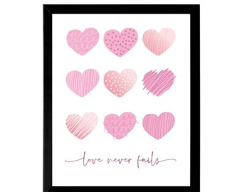 Love Never Fails Printable, Love Wall Art, 1 Corinthians 13 Print, Valentine's Day Wall Art, Heart Wall Decor, Wedding Gift, Engagement Gift