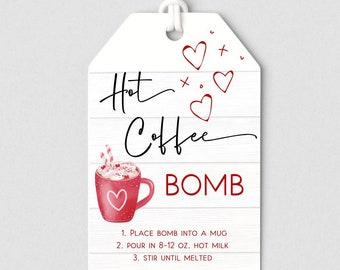 Coffee Bomb Tags, Printable Valentine Tags, Friend Gift, Teacher Gift, Hot Coffee Bomb, Galentine's Day, Valentine Gift Tag Printable