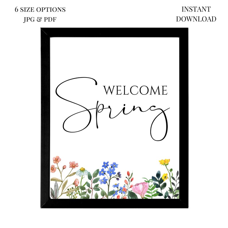 Welcome Spring Sign, Spring Printable Wall Art, Spring Wildflower Print, Modern Farmhouse Spring Decor, Mom Gift, Home Gift, Mantel Decor image 2