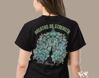 Breaths of Strength Shirt – Floral Lung Design – Respiratory Awareness Tee – Chronic Illness & Medical Mama Apparel