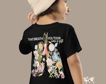 That Breath You Took Was a Gift Shirt – Respiratory Awareness Tee – Lung Health Floral Design – Medical Mama & Caregiver Apparel