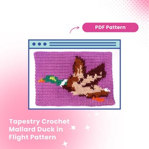May include: A tapestry crochet pattern of a mallard duck in flight, set against a purple backdrop. The duck is depicted in shades of brown, tan, green, and orange. The image includes the text "Tapestry Crochet Mallard Duck in Flight Pattern" and a pink button that says "PDF Pattern".