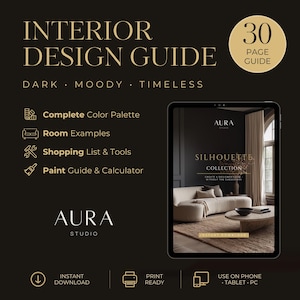 May include: An interior design guide with the text "Interior Design Guide" and "Dark, Moody, Timeless." The guide includes a complete color palette, room examples, shopping lists, and a paint guide. The guide is available for instant download.