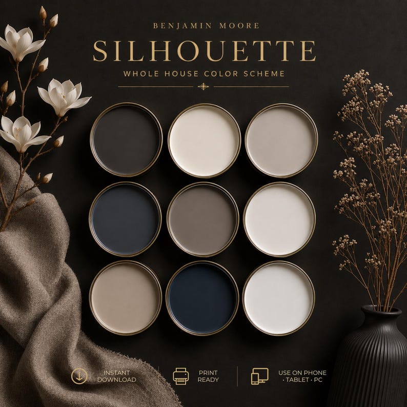 May include: Nine paint color samples in round metal containers arranged in a 3x3 grid. The colors range from dark charcoal to off-white, with the text "SILHOUETTE WHOLE HOUSE COLOR SCHEME" at the top. The image includes floral accents and the text "INSTANT DOWNLOAD".